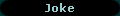 Joke